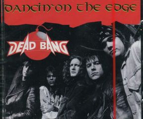 Dead Bang  Dancin on the edge  1994  